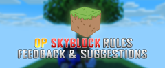 OPSkyblock Rules Feedback & Suggestions - Marc.png